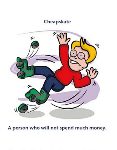 cheapskate .